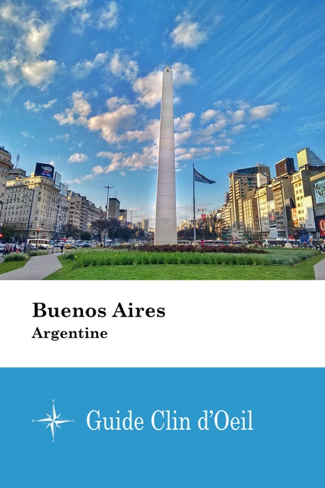Buenos Aires (Argentine) - Guide Clin d'Oeil