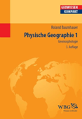 Physische Geographie 1 - Roland Baumhauer, Bernd Cyffka & Jürgen Schmude