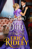Erica Ridley - Forever Your Duke artwork
