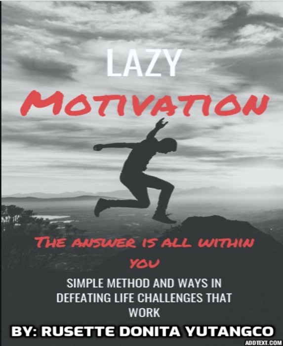 Lazy Motivation