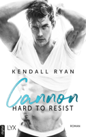 Kendall Ryan - Hard to Resist - Cannon artwork