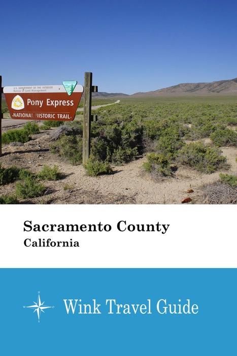 Sacramento County (California) - Wink Travel Guide