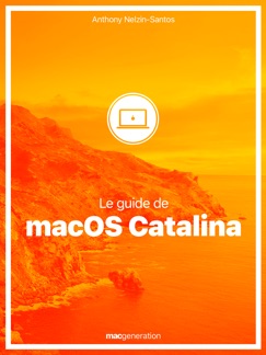 Le guide de macOS Catalina - Anthony Nelzin-Santos