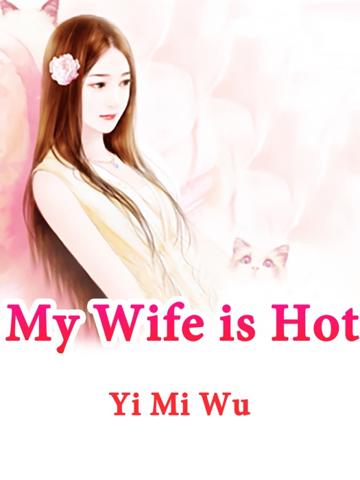 My Wife is Hot