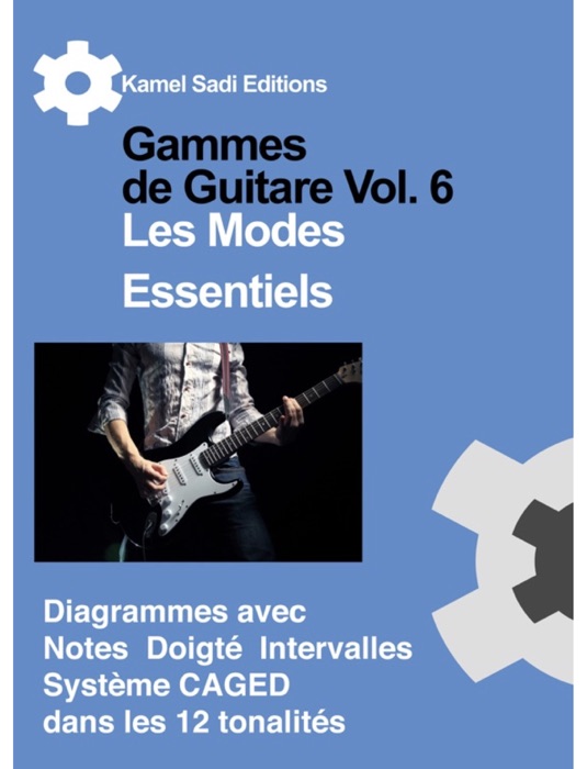 Gammes Pour Guitare - Les Modes Essentiels