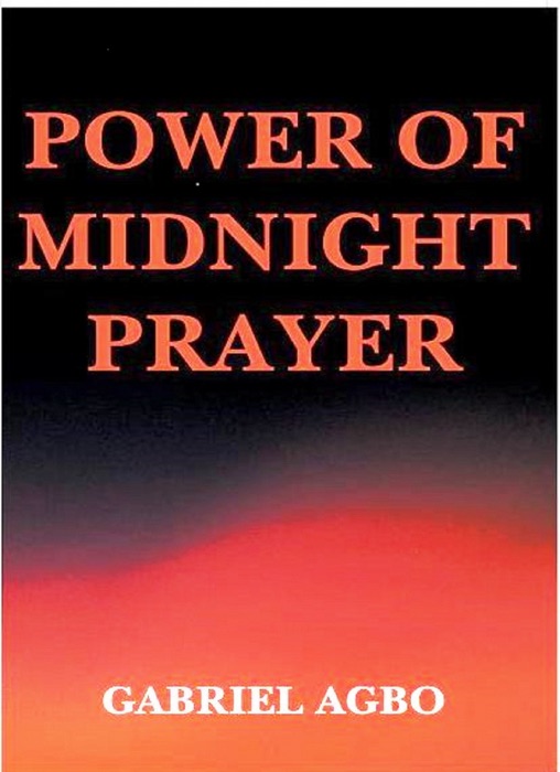 Power of Midnight Prayer