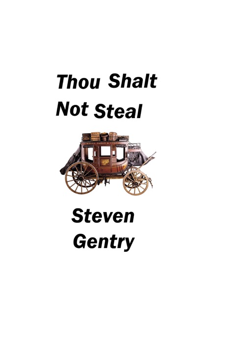 Thou Shalt Not Steal