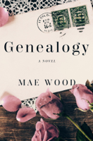 Mae Wood - Genealogy, a Novel artwork
