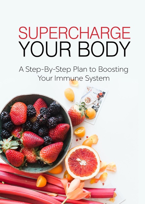 Supercharge Your Body