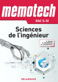 Mémotech Sciences de l'ingénieur 1re, Tle Bac S CPGE (2017) - Référence - Rene Bourgeois, Denis Bauer & Marc Jakubowicz