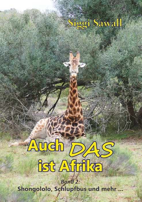 Auch das ist Afrika - Band 2