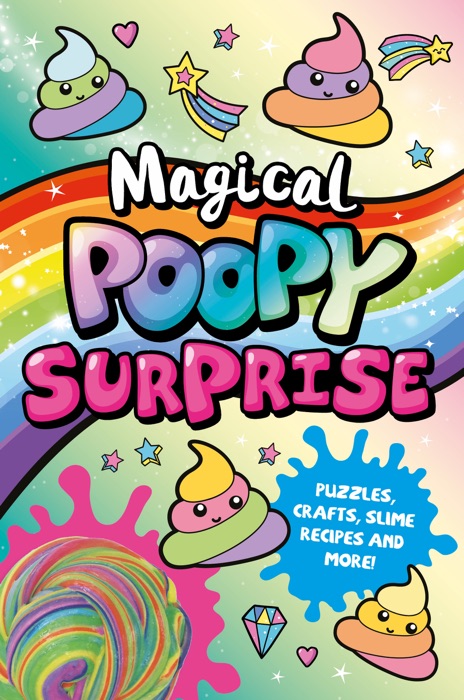 Magical Poopy Surprise