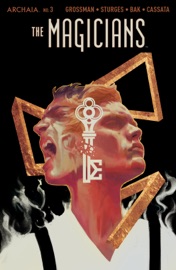 The Magicians #3 - Lev Grossman & Lilah Sturges by  Lev Grossman & Lilah Sturges PDF Download