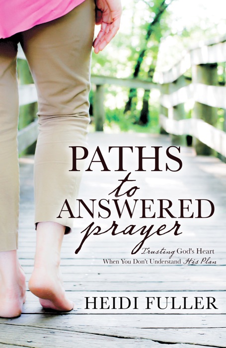 Paths to Answered Prayer