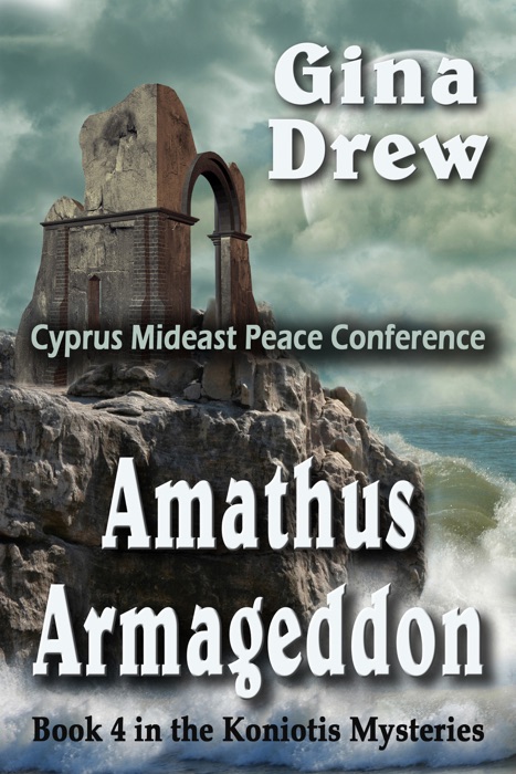 Amathus Armageddon: Cyprus Mideast Peace Conference