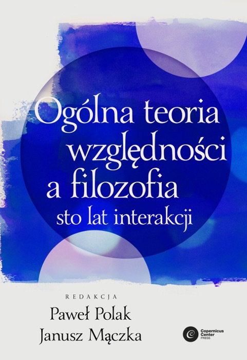 Ogólna teoria względności a filozofia.