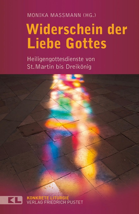 Widerschein der Liebe Gottes