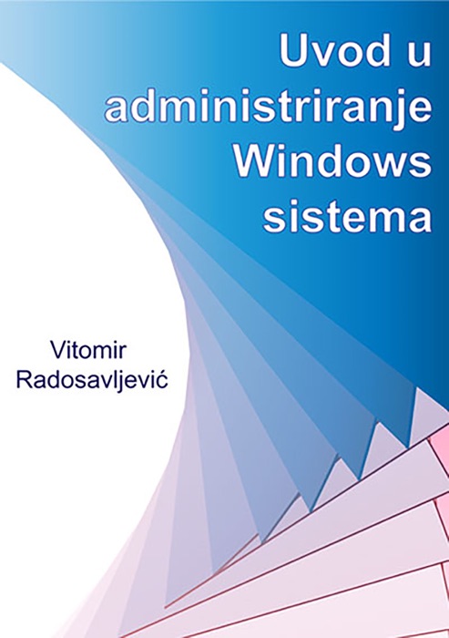 Uvod u administriranje Windows sistema