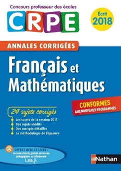 Ebook - Annales CRPE 2018 : Français & Mathématiques - Janine Hiu & Daniel Motteau