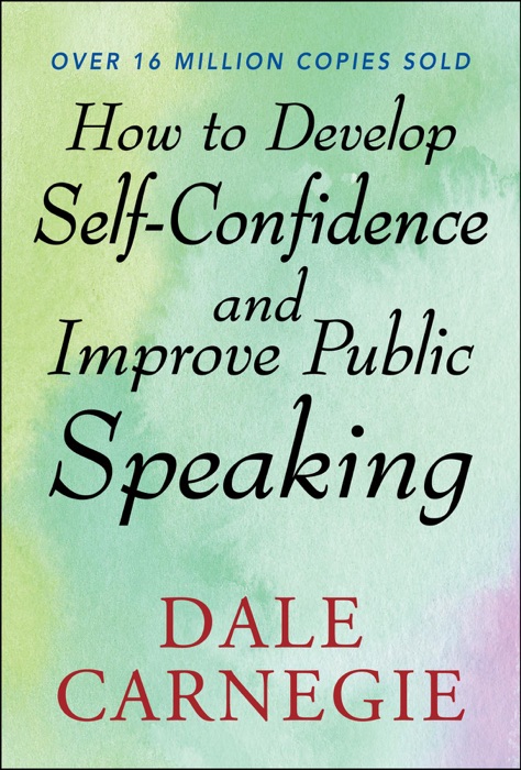 How to Develop Self Confidence and Improve Public Speaking