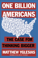 Matthew Yglesias - One Billion Americans artwork