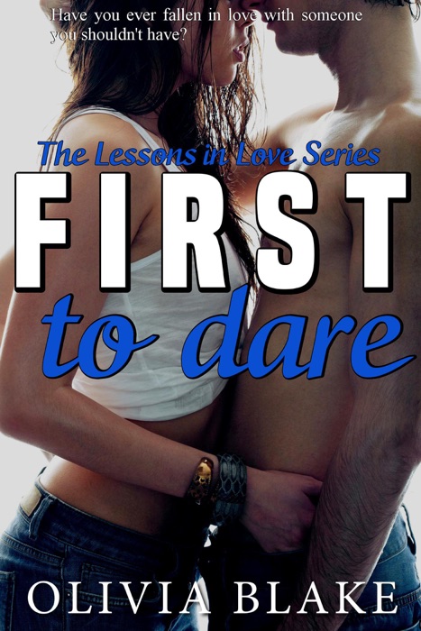 First to Dare