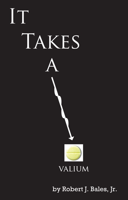 It Takes a Valium