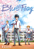 Blue Flag, Vol. 1 - Kaito