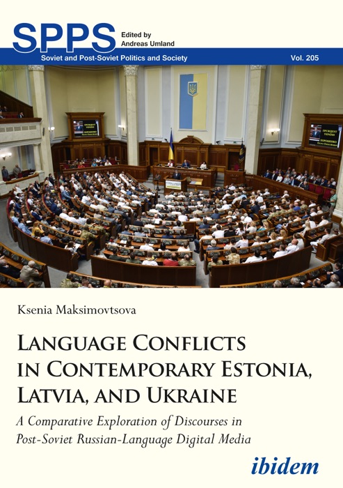 Language Conflicts in Contemporary Estonia, Latvia, and Ukraine