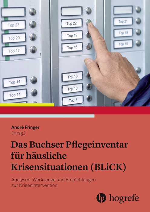 Das Buchser Pflegeinventar für häusliche Krisensituationen (BLiCK)