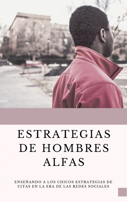 Estrategias de Hombres ALFAS