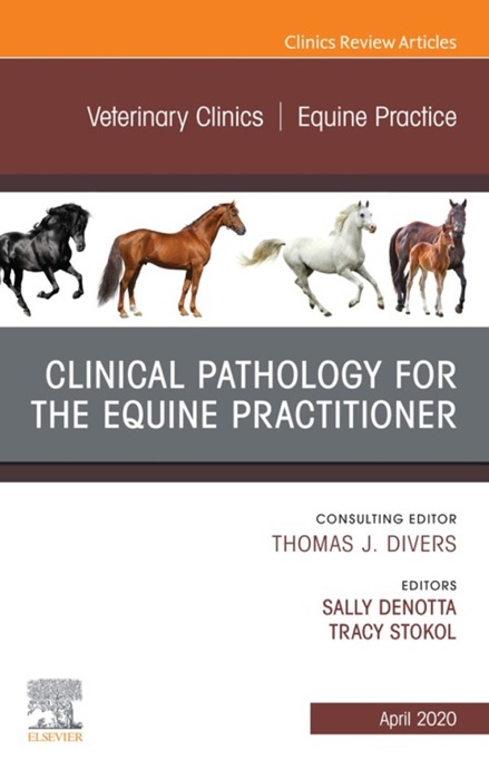 Clinical Pathology for the Equine Practitioner