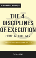 bestof.me - The 4 Disciplines of Execution: Achieving Your Wildly Important Goals by Chris McChesney (Discussion Prompts) artwork