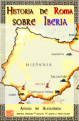 Historia de Roma sobre Iberia - Apiano de Alejandría
