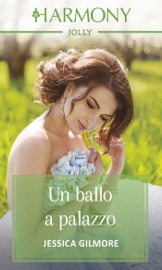 Un ballo a palazzo - Jessica Gilmore by  Jessica Gilmore PDF Download