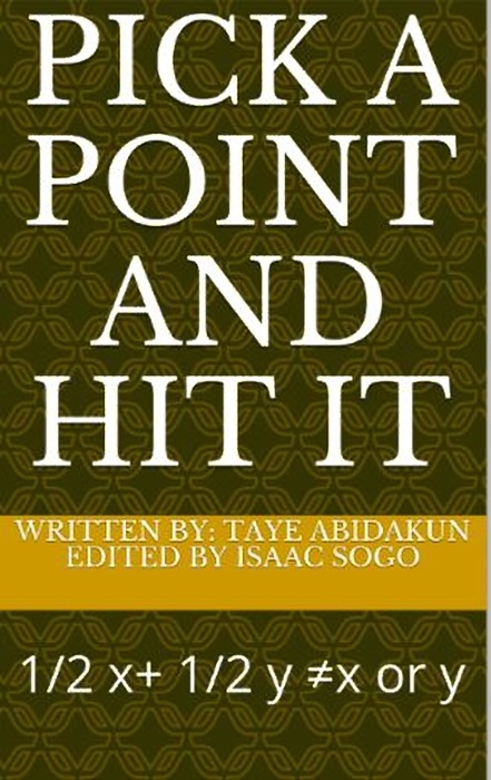 Pick A Point And Hit It