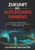 Zukunft des autonomen Fahrens - Luca-Paulin Sebastian Ohl