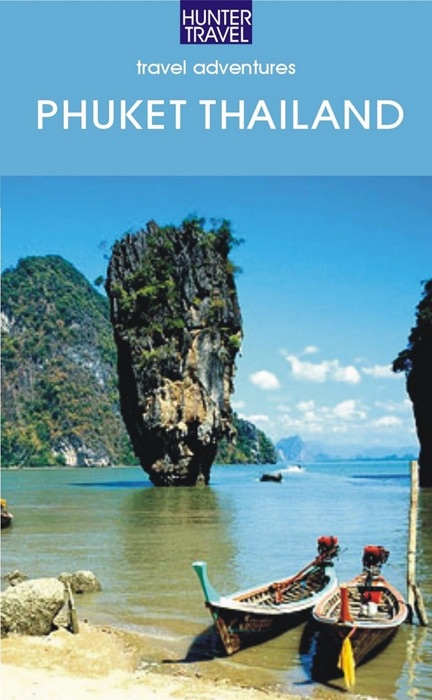 Phuket Thailand & Beyond