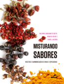 Misturando sabores - Nelusko Linguanotto Neto, Renato Freire & Isabel Lacerda