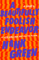 Hank Green - A Beautifully Foolish Endeavor artwork