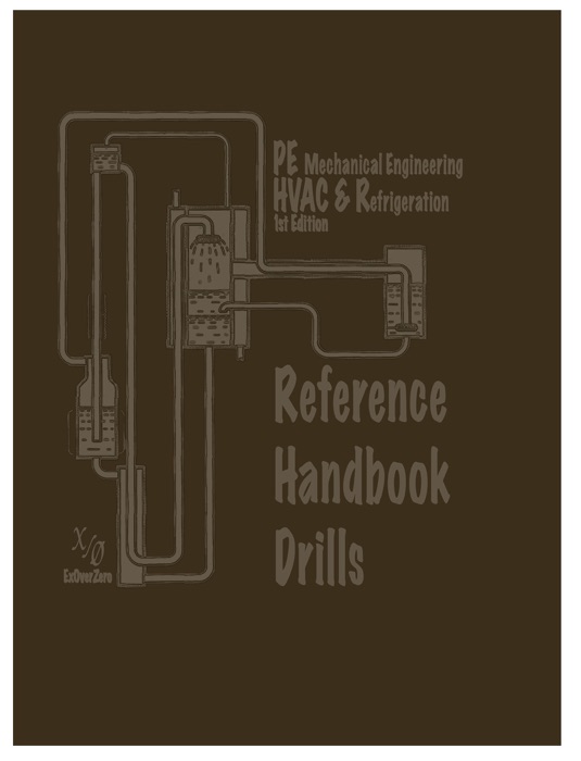 P.E. Mechanical Engineering Reference Handbook Drillbook: HVAC&R