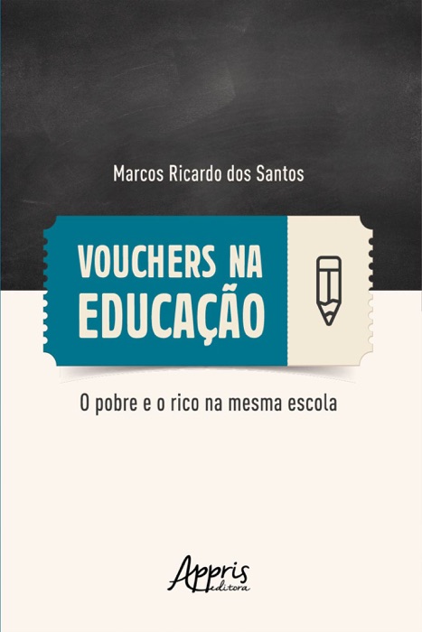 Vouchers na Educação: O Pobre e o Rico na mesma Escola