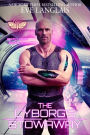 The Cyborg's Stowaway - Eve Langlais by  Eve Langlais PDF Download