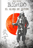 Bushido: El alma de Japón - Inazo Nitobe