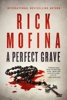 Rick Mofina - A Perfect Grave artwork