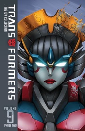 Transformers: The IDW Collection Phase Two, Vol. 9 - John Barber, James Roberts, Mairghread Scott, Livio Ramondelli, Sarah Stone, Andrew Griffith, Marcelo Ferreira, Corin Howell, Alex Milne & Hayato Sakamoto by  John Barber, James Roberts, Mairghread Scott, Livio Ramondelli, Sarah Stone, Andrew Griffith, Marcelo Ferreira, Corin Howell, Alex Milne & Hayato Sakamoto PDF Download