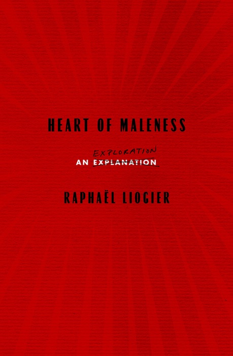 Heart of Maleness