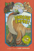 Dinosaur Empire! (Earth Before Us #1) - Abby Howard