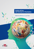 Guida all’uso dei farmaci in psichiatria - Luca Pani & Valentina Mantua