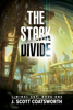 J. Scott Coatsworth - The Stark Divide artwork